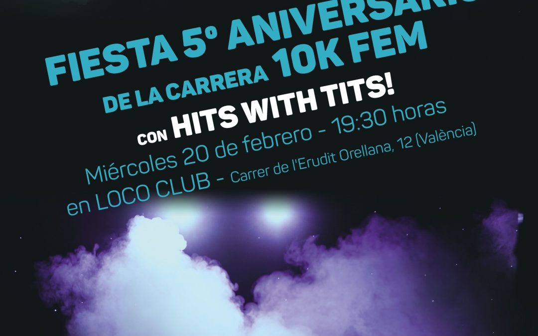 La Carrera 10KFem celebra su 5º aniversario con una fiesta para todas las corredoras de Valencia